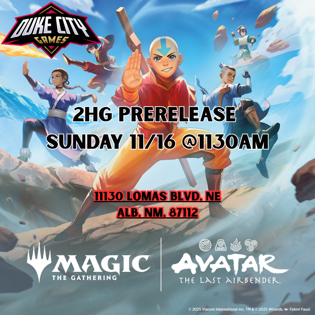 Avatar the Last Airbender 2HG Prerelease (Lomas, 11/16 @1130am)
