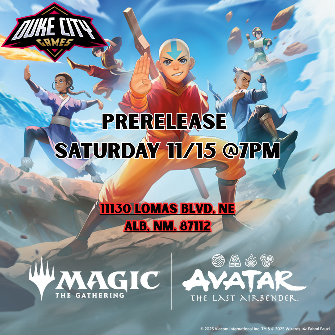 Avatar the Last Airbender Prerelease (Lomas, 11/15 @7pm)